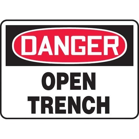 OSHA DANGER SAFETY SIGN OPEN TRENCH MCSP182XL